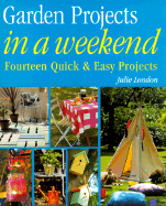 Garden projects in a weekend