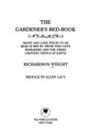 Gardener's Bed-Book - Wright, Richardson, Professor, and Wosk, Julie, Ms.