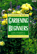 Gardeners' World Gardening for the Beginners - Hamilton, Geoff, and Kurrein, Carol, and Kurrien, Carol