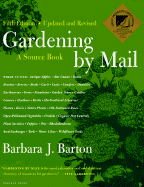 Gardening by Mail - Barton, Barbara