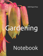 Gardening: Notebook