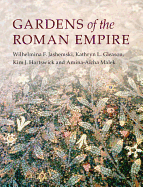 Gardens of the Roman Empire