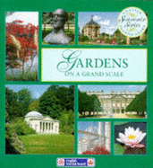 Gardens on a Grand Scale