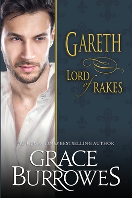 Gareth: Lord of Rakes - Burrowes, Grace
