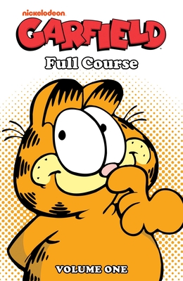 Garfield: Full Course Vol. 1 - Evanier, Mark, and Davis, Jim (Creator), and Nickel, Scott