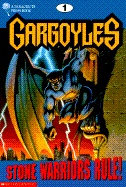 Gargoyles #01: Stone Warriors Rule!