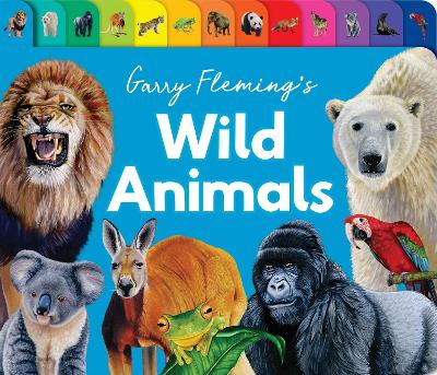 Garry Fleming's Wild Animals - Fleming, Garry