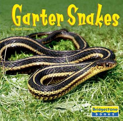 Garter Snakes - Doeden, Matt