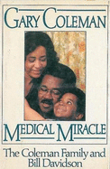 Gary Coleman, Medical Miracle