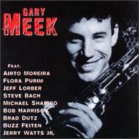 Gary Meek - Gary Meek