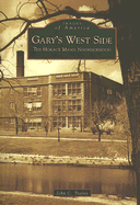 Gary's West Side: The Horace Mann Neighborhood