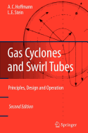 Gas Cyclones and Swirl Tubes: Principles, Design, and Operation