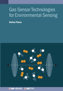 Gas Sensor Technologies for Environmental Sensing