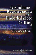 Gas Volume Requirements for Underbalanced Drilling: Deviated Holes