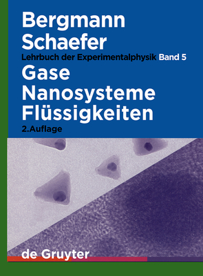 Gase, Nanosysteme, Flussigkeiten - Kleinermanns, Karl (Contributions by), and Dorfm?ller, Thomas (Contributions by), and Faubel, Manfred (Contributions by)
