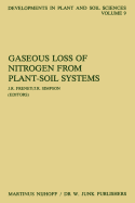 Gaseous Loss of Nitrogen from Plant-Soil Systems