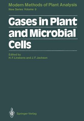 Gases in Plant and Microbial Cells - Linskens, Hans-Ferdinand (Editor), and Jackson, John F (Editor)