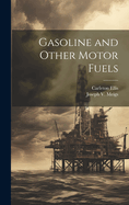 Gasoline and Other Motor Fuels