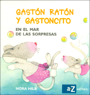 Gaston Raton y Gastoncito En El Mar de Las - Hilb, Nora