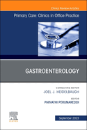 Gastroenterology, an Issue of Primary Care: Clinics in Office Practice: Volume 50-3