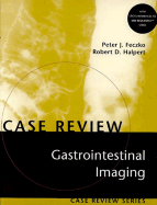 Gastrointestinal Imaging: Case Review Series