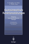 Gastrointestinale Funktionsstrungen: Diagnose, Operationsindikation, Therapie