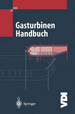 Gasturbinen Handbuch - Boyce, Meherwan P, and Schmitt, K (Translated by)