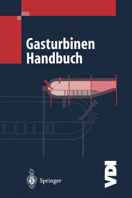 Gasturbinen Handbuch - Boyce, Meherwan P, and Schmitt, K (Translated by)