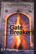 Gate Breakers: Answering Cults and World Religions with Prayer, Love and Witnessing