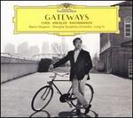 Gateways: Chen, Kreisler, Rachmaninov