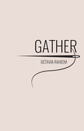 Gather