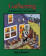Gathering: A Northwoods Counting Book