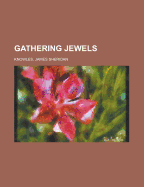 Gathering Jewels