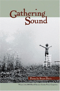 Gathering Sound - Davis, Susan, M.D.