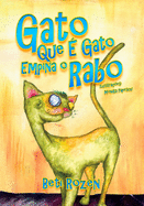 Gato Que ? Gato Empina o Rabo