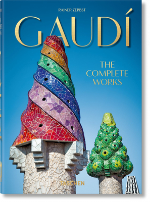 Gaud?. the Complete Works. 40th Ed. - Zerbst, Rainer