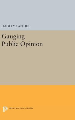 Gauging Public Opinion - Cantril, Hadley