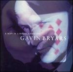 Gavin Bryars: A Man in a Room, Gambling - Gavin Bryars