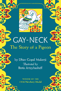 Gay Neck: The Story of a Pigeon