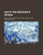 Gay's the Beggar's Opera