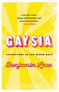 Gaysia: Adventures in the Queer East