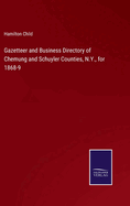 Gazetteer and Business Directory of Chemung and Schuyler Counties, N.Y., for 1868-9