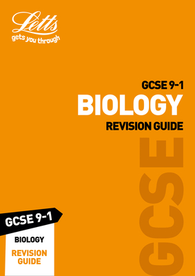 GCSE 9-1 Biology Revision Guide - Letts GCSE