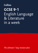 GCSE 9-1 English Language and Literature In A Week: Ideal for the 2025 and 2026 Exams