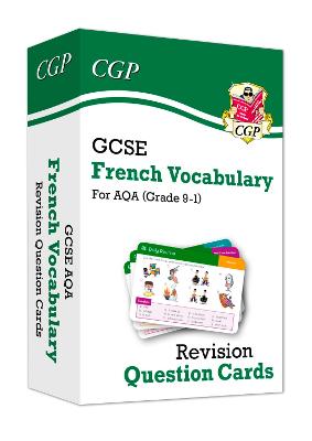 GCSE AQA French: Vocabulary Revision Question Cards (For exams in 2024 and 2025) - CGP Books (Editor)