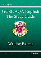 GCSE AQA Producing Non-Fiction Texts and Creative Writing Study Guide - Higher (A*-G course)