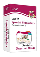 GCSE AQA Spanish: Vocabulary Revision Question Cards (For exams in 2024 and 2025)