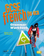 GCSE French for OCR Grammar Workbook