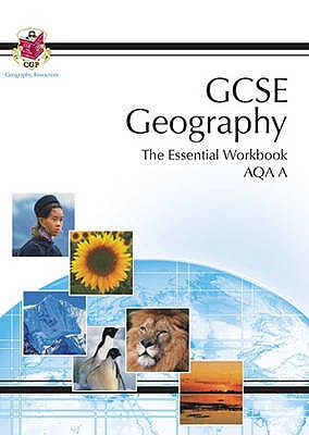 GCSE Geography Resources AQA A Workbook - CGP Books (Editor)