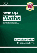 GCSE Maths AQA Revision Guide: Foundation inc Online Edition, Videos & Quizzes: for the 2025 and 2026 exams